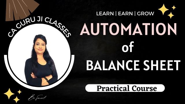 Automation of Balance Sheet,Trial से Automatically Balance Sheet/P&L बनाना सीखें