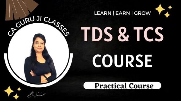 TDS & TCS Practical course