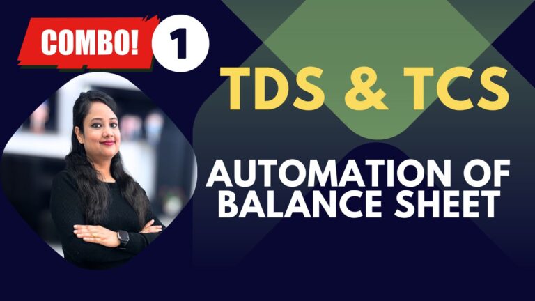 Combo 1 – TDS & TCS Course + Automation of BS and P&L