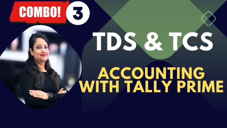 Combo 3 – Accounting with Tally Prime + TDS & TCS Course
