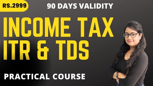 Income Tax, ITR & TDS 2024 – 90 Days validity